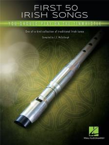 FIRST 50 IRISH SONGS. YOU SHOULD PLAY ON THE TINWHISTLE