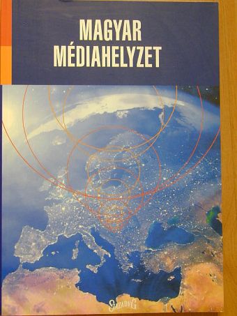 Magyar médiahelyzet [antikvár]