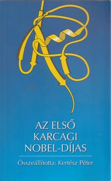 Kertész Péter - Az első karcagi Nobel-díjas [antikvár]