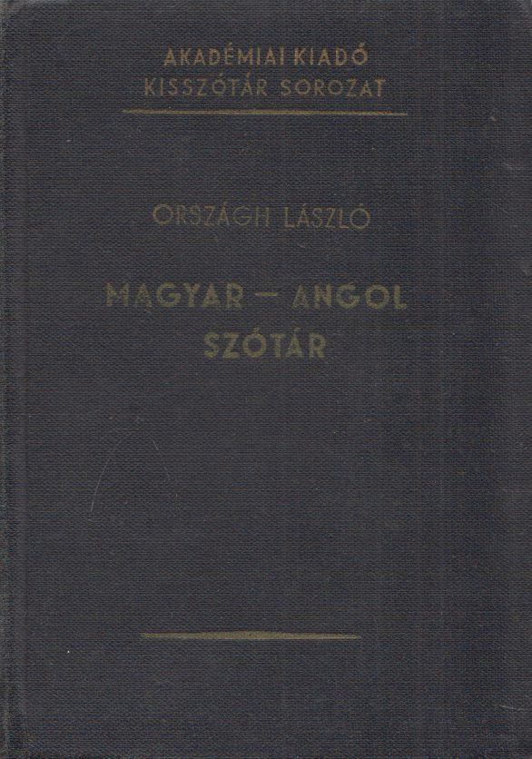 ORSZÁGH LÁSZLÓ - Magyar-angol szótár [antikvár]