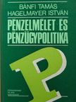 Bánfi Tamás - Pénzelmélet és pénzügypolitika [antikvár]