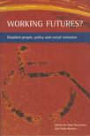 Alan Roulstone, Colin Barnes - Working futures? [antikvár]