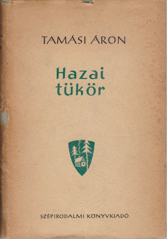 TAMÁSI ÁRON - Hazai tükör [antikvár]