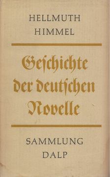 Hellmuth Himmel - Geschichte der deutschen Novelle [antikvár]