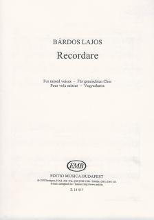 BÁRDOS LAJOS - RECORDARE VEGYESKARRA