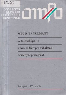 A technológia és a kis- és közepes vállalatok versenyképességéről [antikvár]