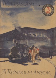 Maupassant - A Rondoli-lányok [antikvár]