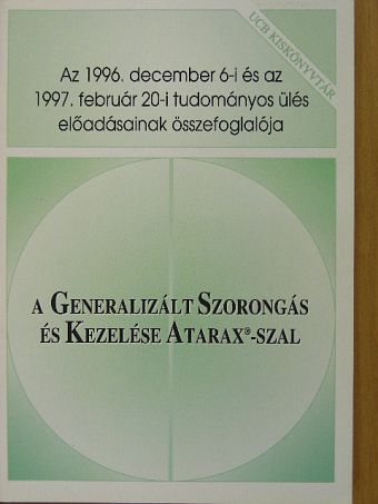 Dr. Elie-Georges Hantouche - A generalizált szorongás és kezelése Atarax-szal [antikvár]