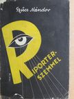 Szűcs Nándor - Riporterszemmel [antikvár]