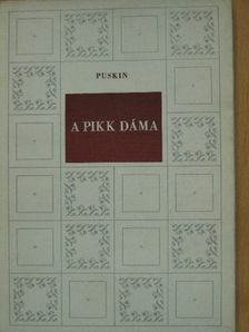 Alekszandr Szergejevics Puskin - A pikk dáma [antikvár]
