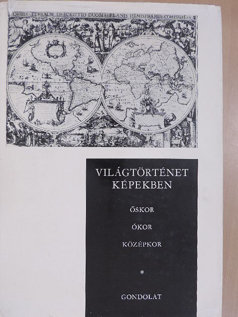 Hahn István - Világtörténet képekben I. [antikvár]