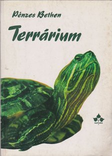 Pénzes Bethen - Terrárium [antikvár]