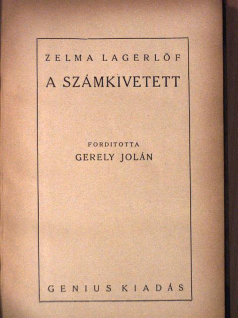 Zelma Lagerlöf - A számkivetett [antikvár]
