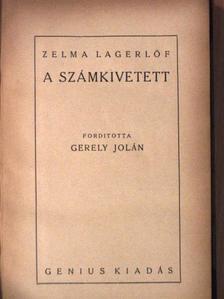 Zelma Lagerlöf - A számkivetett [antikvár]
