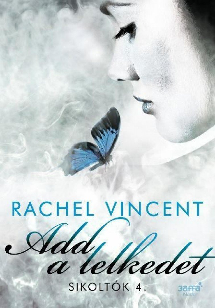 Rachel Vincent - Add a lelkedet [antikvár]