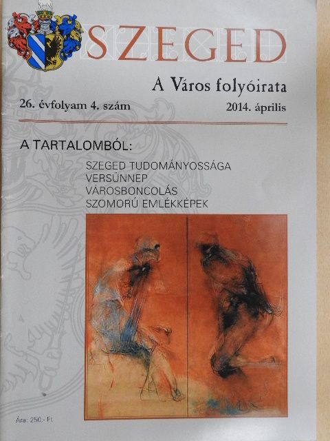 Apró Ferenc - Szeged 2014. április [antikvár]
