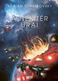 Adrian Tchaikovsky - A nemtér urai