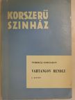 Nyikoláj Gorcsakov - Vahtangov rendez I. (töredék) [antikvár]