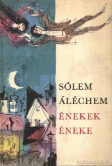 SÓLEM ALÉCHEM - Énekek éneke [antikvár]