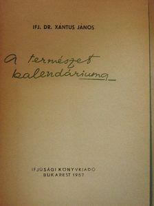 Dr. Xántus János - A természet kalendáriuma 1957 [antikvár]