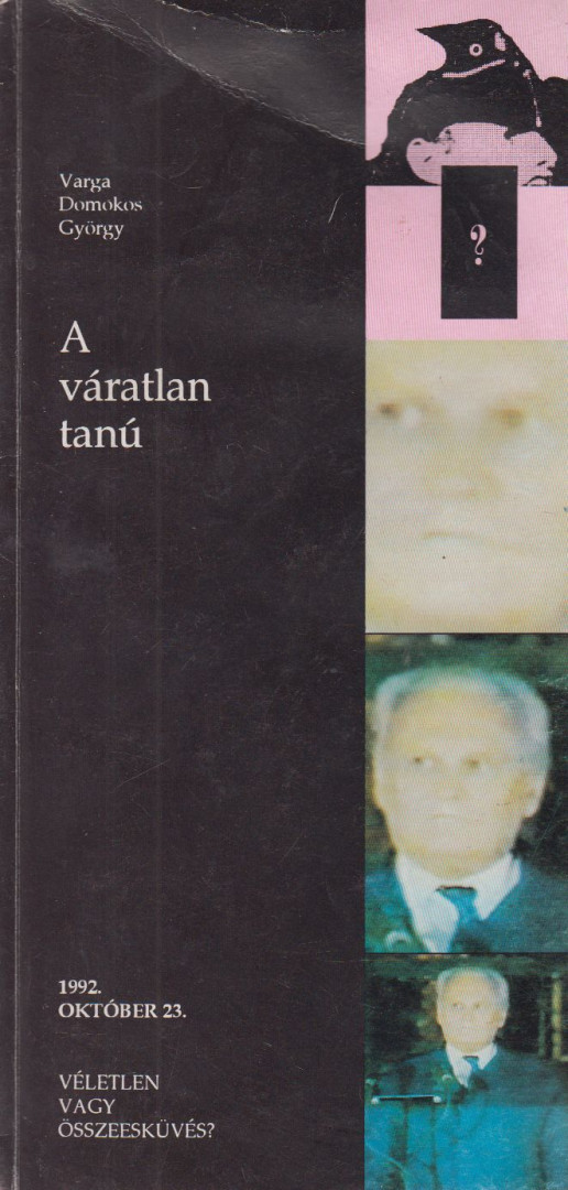 Varga Domokos György - A váratlan tanú (dedikált) [antikvár]