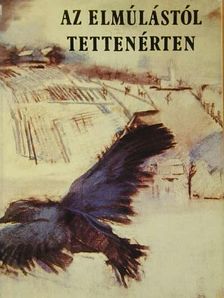 Ady Endre - Az elmúlástól tettenérten [antikvár]