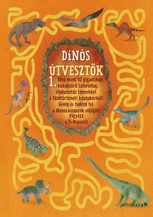 Dinoszauruszok - Dínós útvesztők 1.