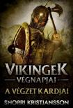 SNORRI KRISTJANSSON - Vikingek végnapjai 1. könyv - A végzet kardjai [antikvár]