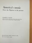 Gilbert Chase - America's music [antikvár]