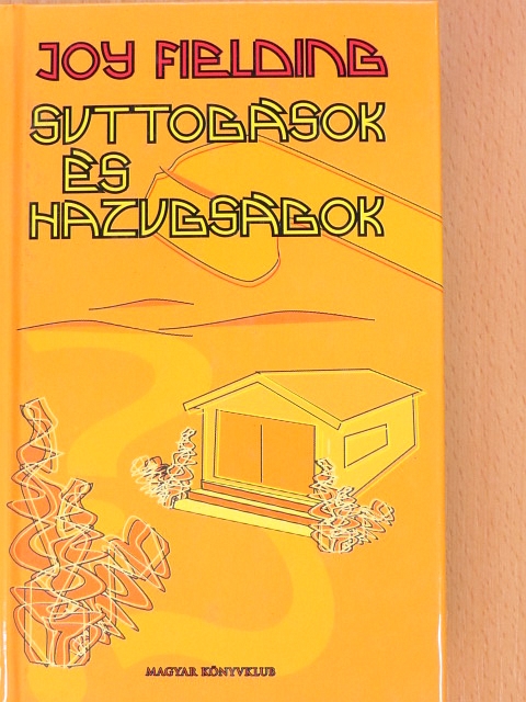 Joy Fielding - Suttogások és hazugságok [antikvár]
