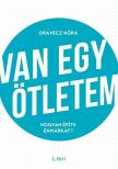 ORAVECZ NÓRA - Van egy ötletem [antikvár]