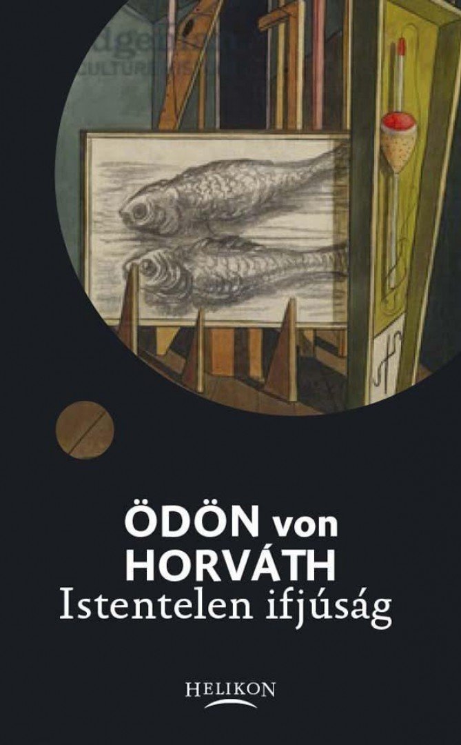Ödön von Horváth - Istentelen ifjúság [antikvár]