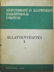 Dr. Fekete Lajos - Állattenyésztés I.  [antikvár]
