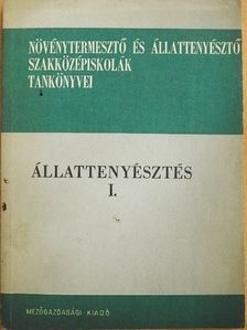 Dr. Fekete Lajos - Állattenyésztés I.  [antikvár]
