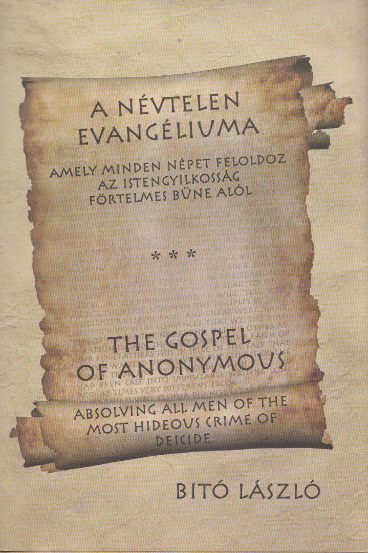 Bitó László - A névtelen evangéliuma / The Gospel of Anonymous [antikvár]