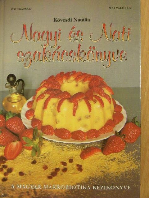 Kövesdi Natália - Nagyi és Nati szakácskönyve [antikvár]
