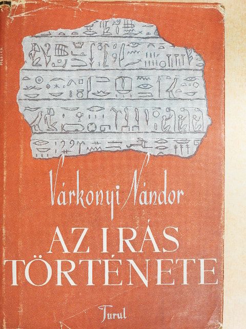 Várkonyi Nándor - Az írás története [antikvár]