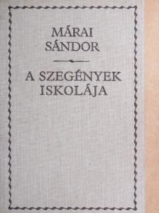 Márai Sándor - A szegények iskolája [antikvár]