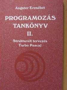 Angster Erzsébet - Programozás tankönyv II. [antikvár]