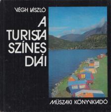 VÉGH LÁSZLÓ - A turista színes diái [antikvár]