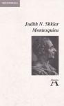 Shklar, Judith N. - Montesquieu [antikvár]