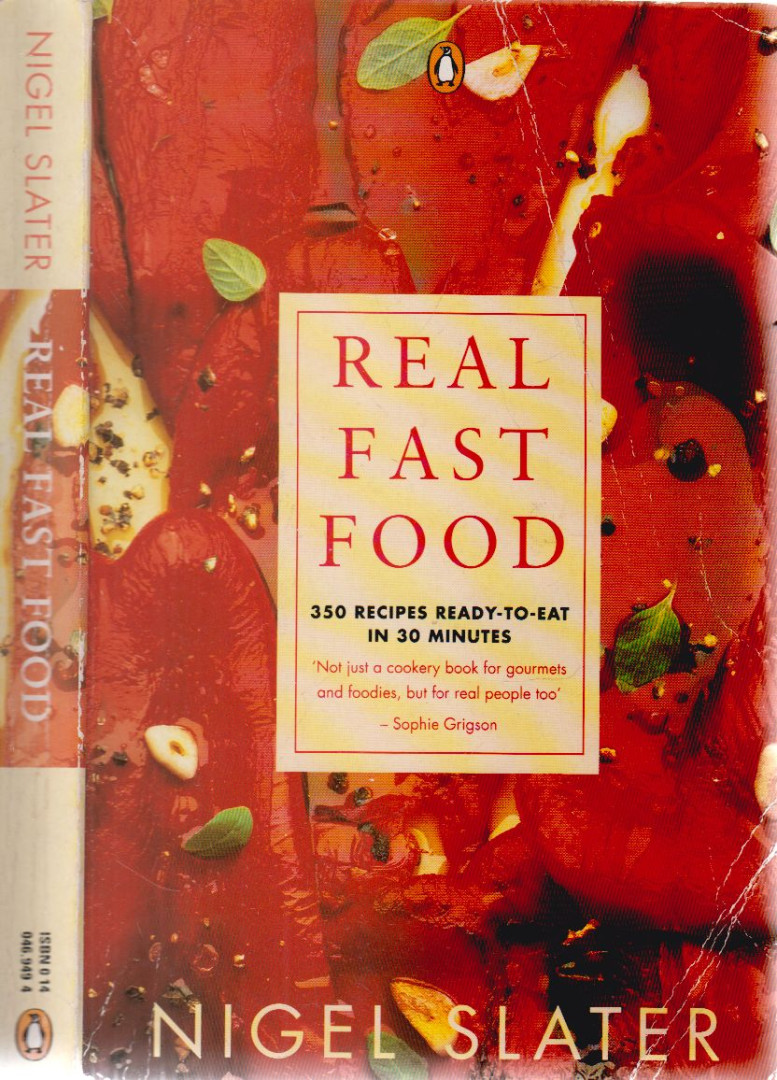 SLATER, NIGEL - Real Fast Food [antikvár]