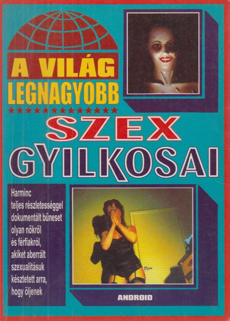 TRETHON JUDIT - A világ legnagyobb szexgyilkosai [antikvár]