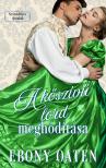 Oaten Ebony - A kőszívű lord meghódítása [eKönyv: epub, mobi]