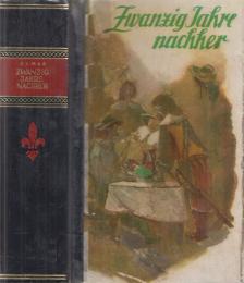 Alexandre Dumas - Zwanzig Jahre nachher [antikvár]