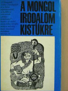 B. Javúhulan - A mongol irodalom kistükre [antikvár]