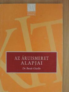 Dr. Buzás Gizella - Az áruismeret alapjai [antikvár]