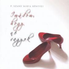 P. Szabó Mária - Imádom, hogy nő vagyok [antikvár]
