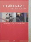 Felsőoktatási vizsgakövetelmények [antikvár]