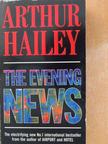 Arthur Hailey - The Evening News [antikvár]